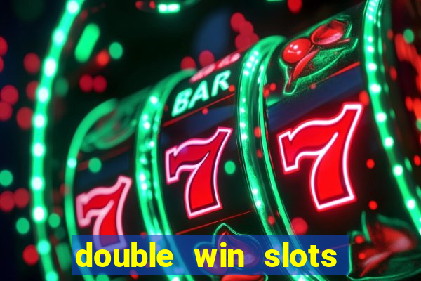 double win slots casino game